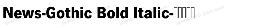 News-Gothic Bold Italic字体转换